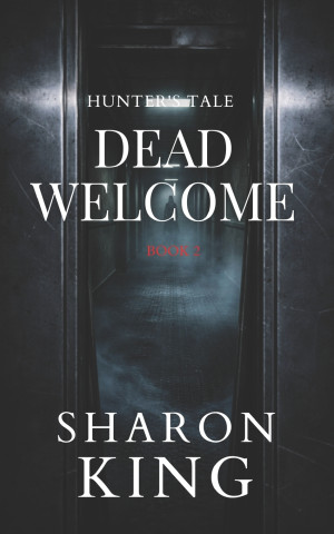 Dead Welcome.