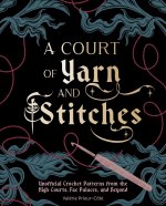 Court of Yarn and Stitches, A