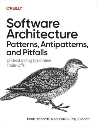 Software Architecture Patterns, Antipatterns, and Pitfalls