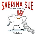 Sabrina Sue the Epic Adventure