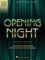 Opening Night: A Piano Ensemble (2 Pianos, 8 Hands) for Festive Occasions - Intermediate Level