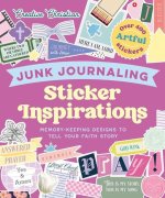 Sticker Inspirations Junk Journaling