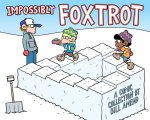 Impossibly Foxtrot