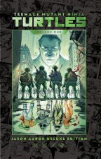 Teenage Mutant Ninja Turtles by Jason Aaron Deluxe Edition