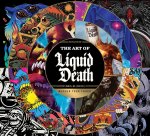 The Art of Liquid Death