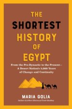 The Shortest History of Egypt