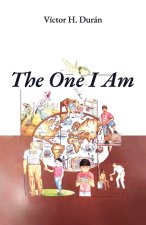 The One I Am