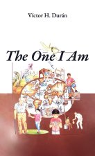 The One I Am