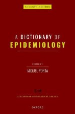 Dictionary of Epidemiology