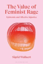 Value of Feminist Rage
