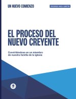 El Proceso del Nuevo Creyente