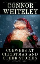 Cobwebs At Christmas and Other Stories