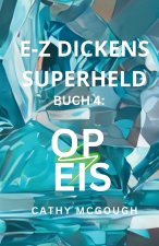 E-Z DICKENS SUPERHELD BUCH 4