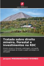 Tratado sobre direito mineiro, florestal e investimentos na RDC