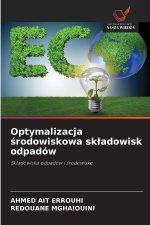 Optymalizacja środowiskowa składowisk odpadów