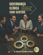 Governança Clínica com Sentido