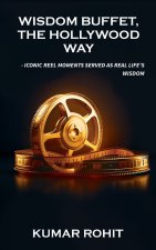 Wisdom Buffet, The Hollywood Way