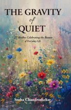 The Gravity of Quiet