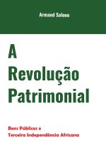 A Revolução Patrimonial