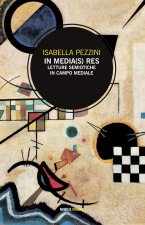 In media(s) res. Letture semiotiche in campo mediale