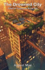 The Drowned City
