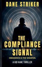The Compliance Signal