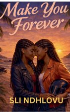 Make You Forever
