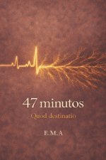 47 MINUTOS