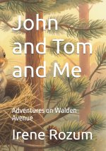 John and Tom and Me