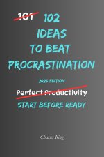 102 Ideas to Beat Procrastination