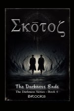 SKOTOS - The Darkness Ends