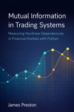 Mutual Information in Trading Systems