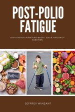 Post-Polio Fatigue