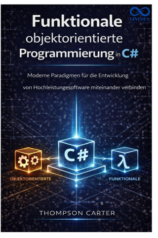 Funktionale objektorientierte Programmierung in C#