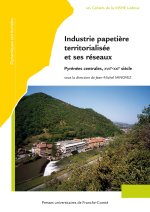 Industrie papetière territorialisée et ses réseaux