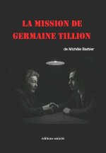 La mission de Germaine Tillon