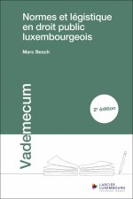 Normes et légistique en droit public luxembourgeois 2ed