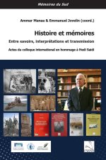Histoire et mémoires : entre savoirs, interprétations et transmission