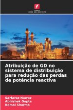 Atribuição de GD no sistema de distribuição para redução das perdas de potência reactiva