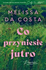 Co przyniesie jutro