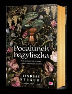 Pocałunek bazyliszka. Split or Swallow. Tom 1