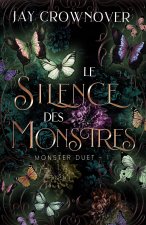 Monster Duet 1 : Le silence des monstres