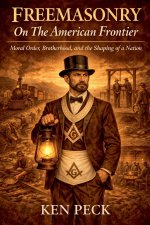 Freemasonry on the American Frontier