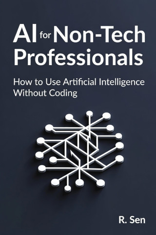 AI for Non-Tech Professionals