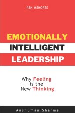 Emotionally Intelligent Leadership