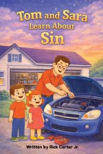 Tom and Sara Learn About Sin