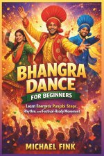 Bhangra Dance for Beginners