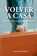 Volver A Casa