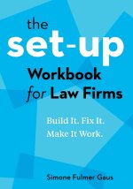 The Set-Up Workbook for Law Firms