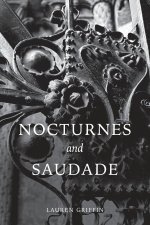 Nocturnes and Saudade